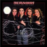 Runaways, The - Waitin' For The Night