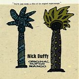 Duffy, Nick - Original Super Mango