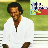 Julio Iglesias - Calor