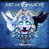 Art Of Anarchy - The Madness