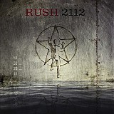 Rush - 2112 (40th Anniversary Edition)