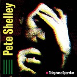 Pete Shelley - Telephone Operator