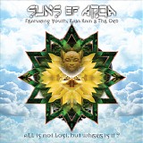 Suns Of Arqa featuring Youth, Raja Ram & The Orb - All Is Not Lost, But Where Is It?