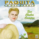 Paquita La Del Barrio - Que Chulos Campos