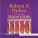 Robert B. Parker - Widow's Walk  [Read by Joe Mantegna]