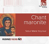 Sœur Marie Keyrouz - Chant Maronite