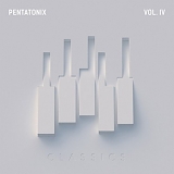 Pentatonix - PTX Vol. IV - Classics