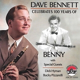 Bennett, Dave (Dave Bennett) - Dave Bennett Celebrates 100 Years of Benny