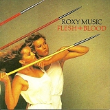 Roxy Music - Flesh + Blood