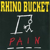 Rhino Bucket - Pain