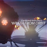 AlexZander - Combined Arms Pt II - Wrath From Orbit