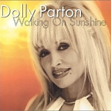 Dolly Parton - Walking On Sunshine