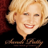 Sandi Patty (aka Sandi Patti) - Take Hold Of Christ