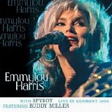 Emmylou Harris - Live In Germany 2000