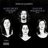 Tetzlaff Quartet - Schubert: String Quartet No. 15 - Haydn: String Quartet No.