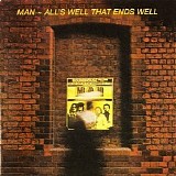 Man - All's Well That Ends Well (Remastered Reissue).