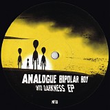 Analogue Bipolar Boy - Into Darkness EP