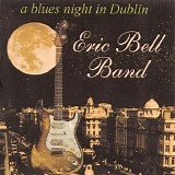 Eric Bell Band - A Blues Night In Dublin