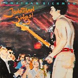 Jonathan Richman & The Modern Lovers - Jonathan Sings!
