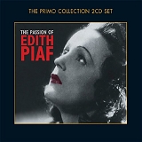 Edith Piaf - The Passion of Edith Piaf