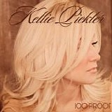 Kellie Pickler - 100 Proof