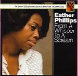 Esther Phillips - From A Whisper To A Scream