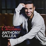 Anthony Callea - This Is Christmas