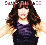 Samantha Jade - Samantha Jade