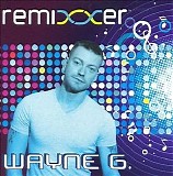 Various Artists - Remixxer - Wayne G