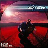 Sash! (aka DJ Sash!) - Life Goes On