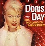 Doris Day - Hits, Hollywood & Broadway