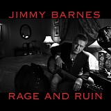 Jimmy Barnes - Rage & Ruin