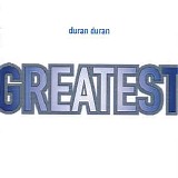 Duran Duran - Greatest