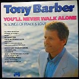 Tony Barber - You'll Never Walk Alone