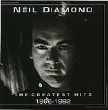 Neil Diamond - Greatest Hits 1966 -1992