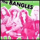 The Bangles - Greatest Hits