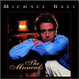 Michael Ball - The Musicals