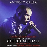 Anthony Callea - Ladies & Gentleman - The Songs of George Michael