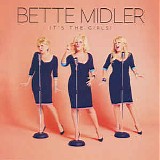 Bette Midler - It's The Girls