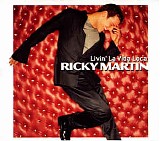 Ricky Martin - Livin' La Vida Loca (Single)