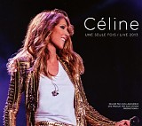 Celine Dion - Une Seule Fois / Live in Quebec City and Bercy 2013