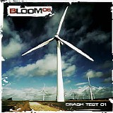 Bloom06 - Crash Test 01