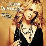 Kate DeAraugo - A Place I've Never Been