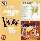 The Ventures - 10th Anniversay Album + Only Hits!