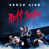 Crazy Lixx - Ruff Justice