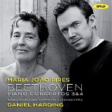 Maria João Pires / Swedish Radio Symphony Orchestra / Daniel Harding - Beethoven: Piano Concertos Nos. 3 & 4