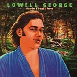 Lowell George - Thanks I'll Eat It Here