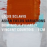 Louis Sclavis with Dominique PifarÃ©ly & Vincent Courtois - Asian Fields Variations