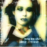 Meg Lee Chin - Piece And Love