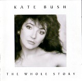 Kate Bush - The Whole Story